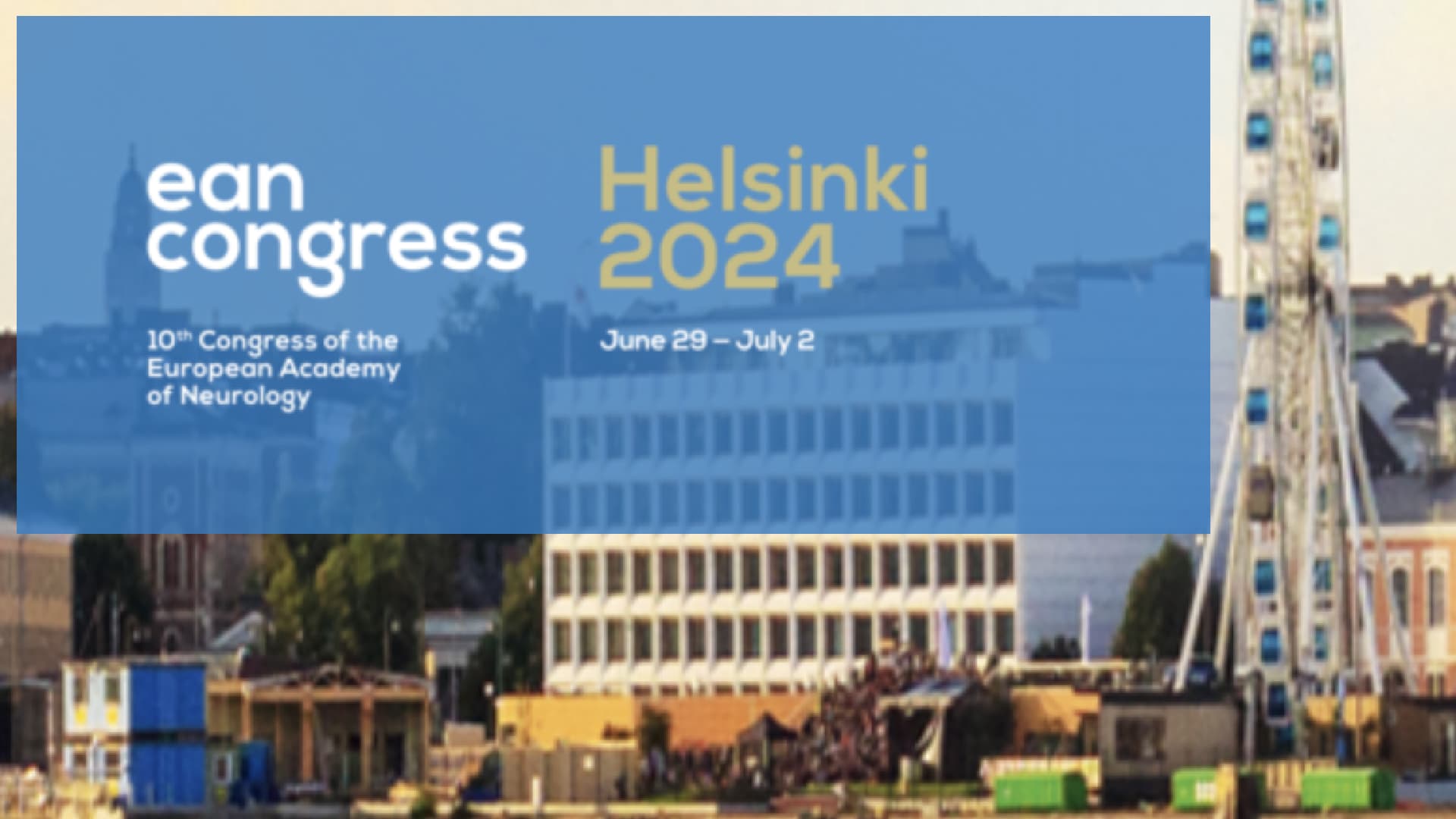 10th Congress Of The European Academy Of Neurology EAN 2024 Medthority   Ean 2024 Congress 